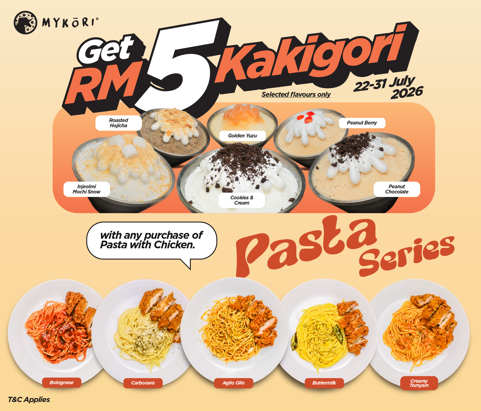 Pasta Series with Rm5 Kakigori